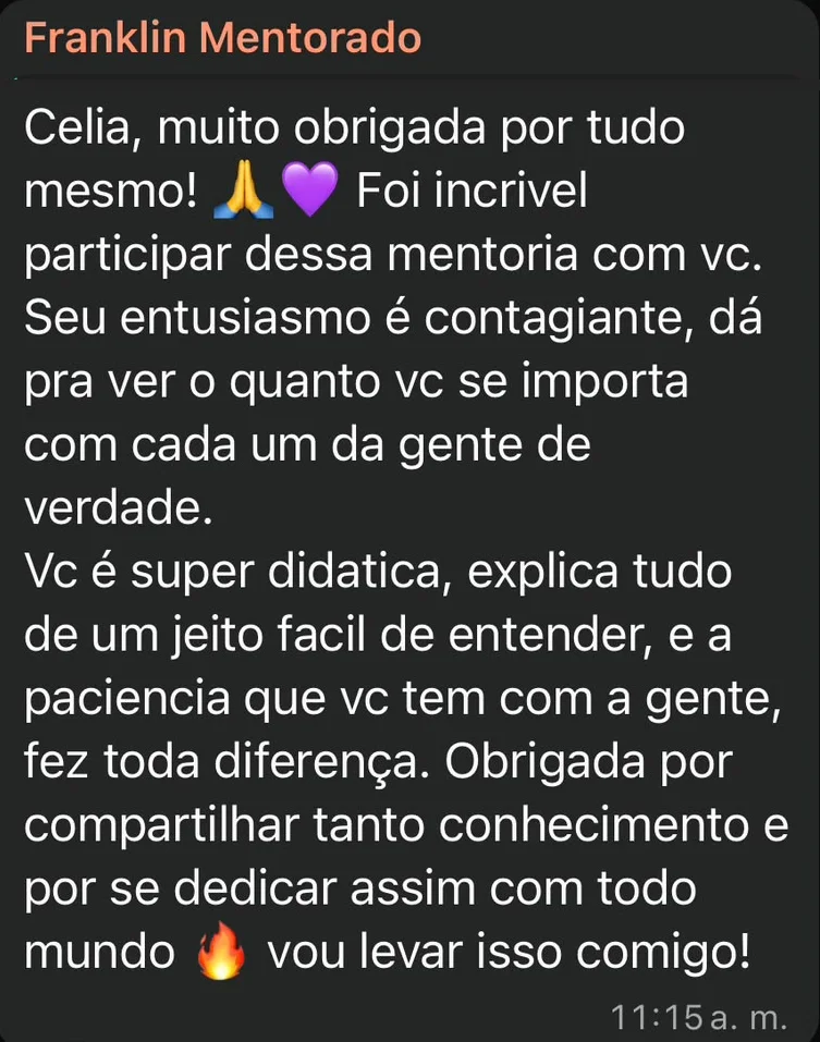Print de mensagem no WhatsApp em que o aluno Franklin agradece a mentoria e diz que dá pra ver o quanto a Célia se importa com cada aluno