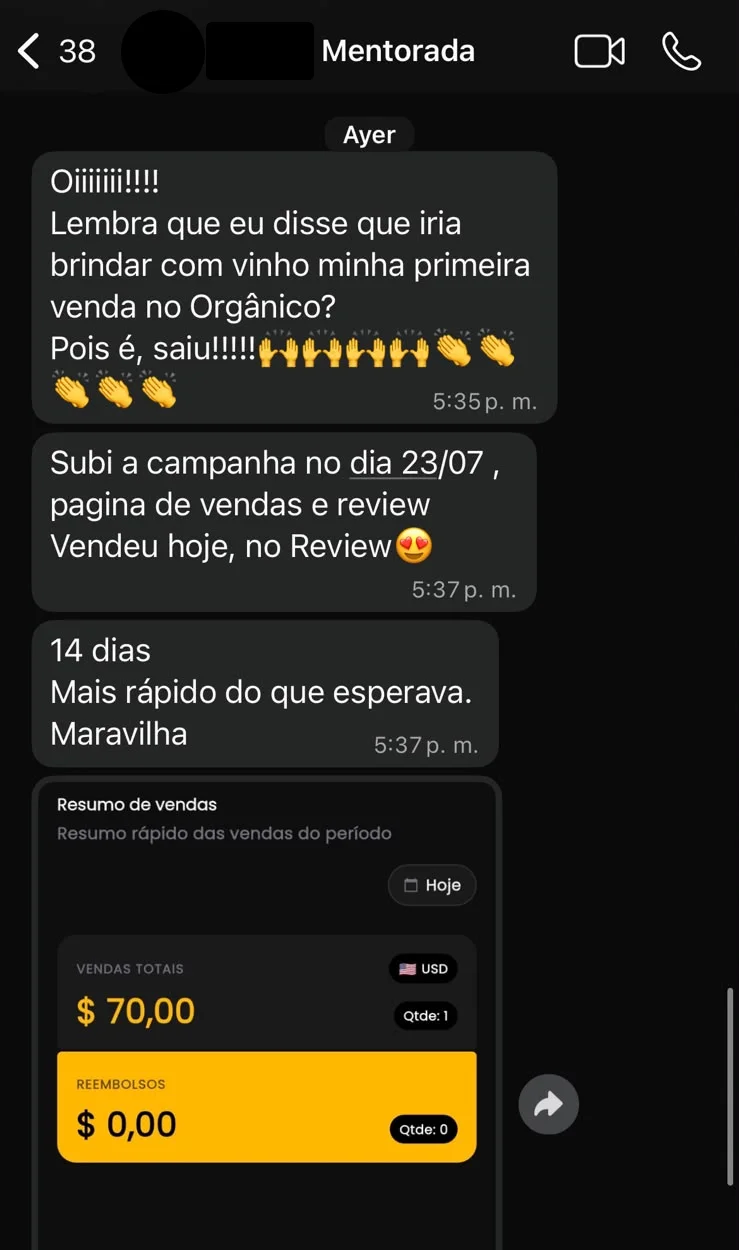 Print de conversa no WhatsApp em que a aluna Janete conta a primeira venda no orgânico, 14 dias depois de subir a página, com o painel mostrando US$ 70 em vendas